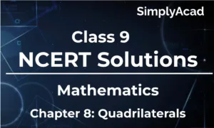 Quadrilaterals Class 9