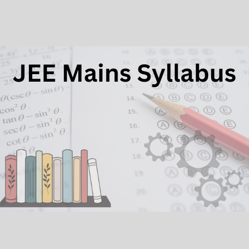 JEE Mains Syllabus