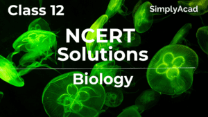 class 12 biology ncert solutions