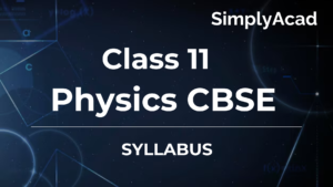 Cbse class 11 physics syllabus