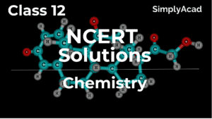 chemistry class 12 ncert solutions